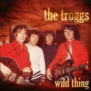 Troggs - wild thing' - courtesy nayco entertainment